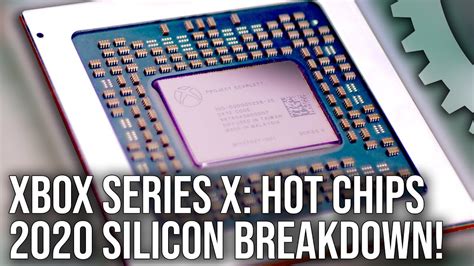 Xbox Series X Silicon Breakdown Hot Chips Analysis Youtube