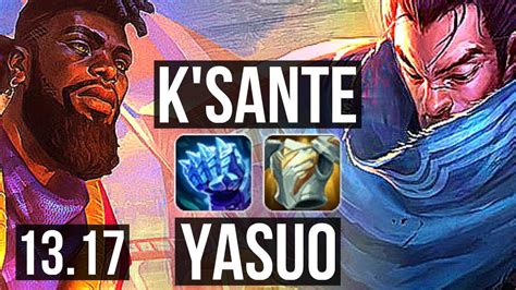 K SANTE Vs YASUO MID 7 1 7 Rank 7 K Sante Godlike Rank 20 KR