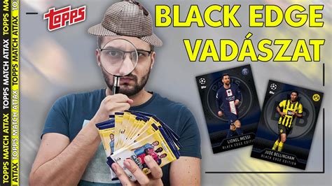 BLACK EDGE VADÁSZAT I Topps Match Attax 2022 2023 YouTube