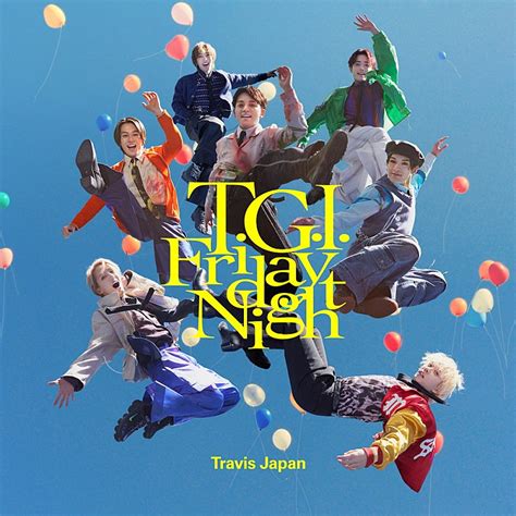 【ビルボード】travis Japan「t G I Friday Night」大差でdlソング首位、to Heroesが2位に続く