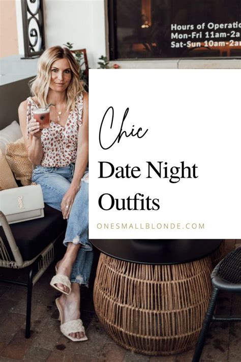 Chic Summer Date Night Outfits Date Night Outfit Night Outfits Date Night Outfit Summer