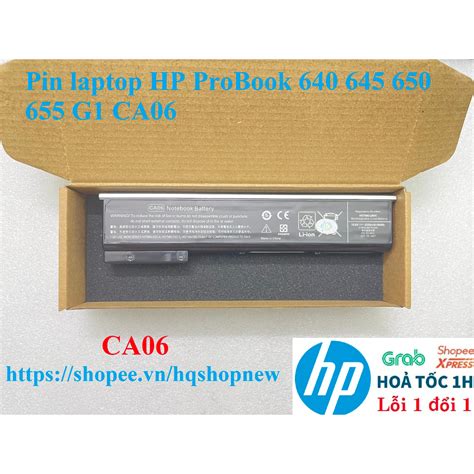 ⚡ Pin Laptop Hp Probook 640 645 650 655 G1 Ca06 Shopee Việt Nam