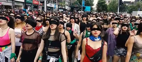 La Historia Detrás Del Himno Feminista Chileno Un Violador En Tu