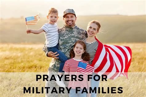 25 Comforting Prayers For Military Families Strength In Prayer