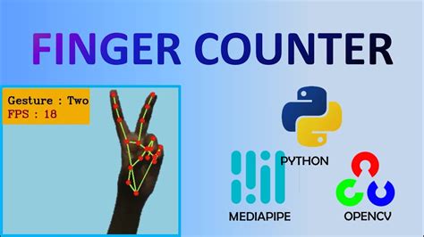 Python Finger Counter With Opencv And Mediapipe Python Tutorial For