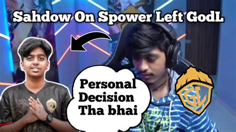 Shadow On Spower Why Left Godl Jonathan Trolling Shadow Youtube