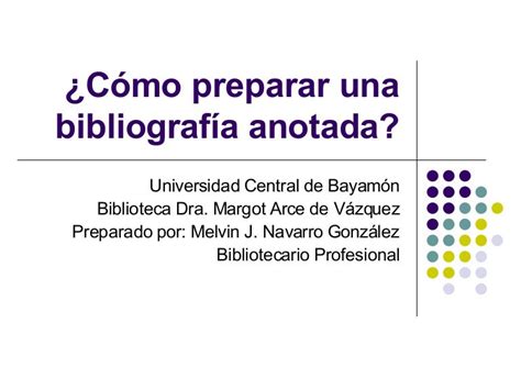 ¿cómo Preparar Una Bibliografía Anotada