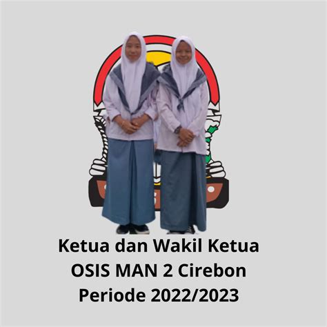 Pemilihan Osis Dan Mpk Periode 2022 2023 Man 2 Cirebon Man 2 Cirebon