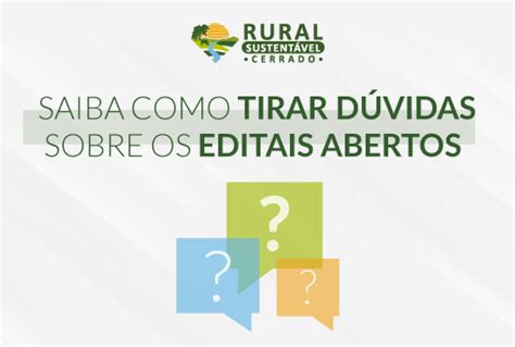 Saiba como tirar dúvidas sobre os editais abertos no PRS Cerrado