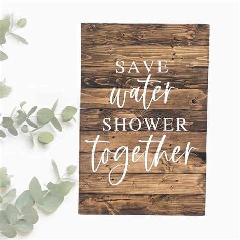 Save Water Shower Together Sign Sarcastic Bathroom Wall Sign Farmhouse