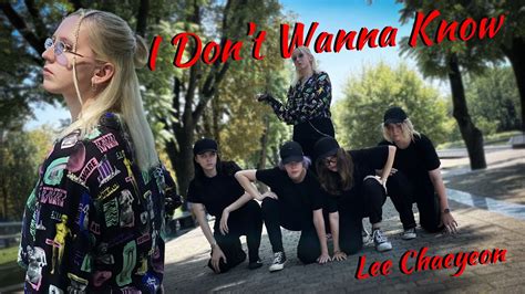 K POP IN PUBLIC LEE CHAE YEON 이채연 I Don t Wanna Know DANCE COVER