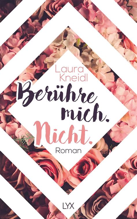 Berühre mich Nicht von Laura Kneidl Buch Thalia