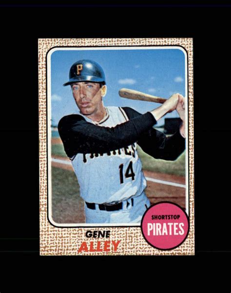 1968 Topps Baseball 053 Gene Alley STARX 7 5 NM CS87844 EBay