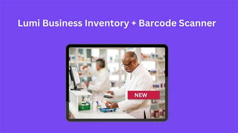 Optimizing Inventory Management Leveraging Barcode Scanning With Lumi