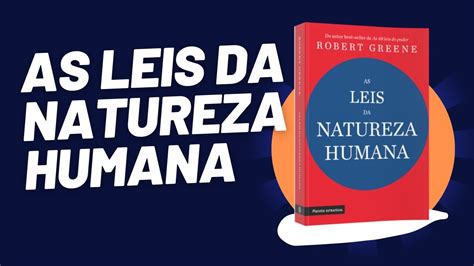 Livro As Leis Da Natureza Humana Robert Greene YouTube