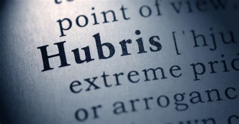 The 14 Best Quotes about Hubris - AnQuotes.com