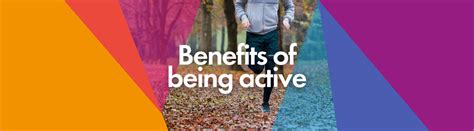 Benefits Of Being Active