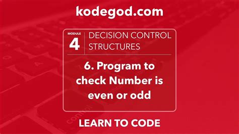 Module 4 Lesson 6 Program For Check Number Is Even Or Odd [learn Coding] Youtube