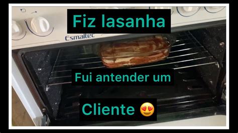 Um Pouco Do Meu Dia Fiz Lasanha Fui Fazer Uma Make Em Uma Cliente