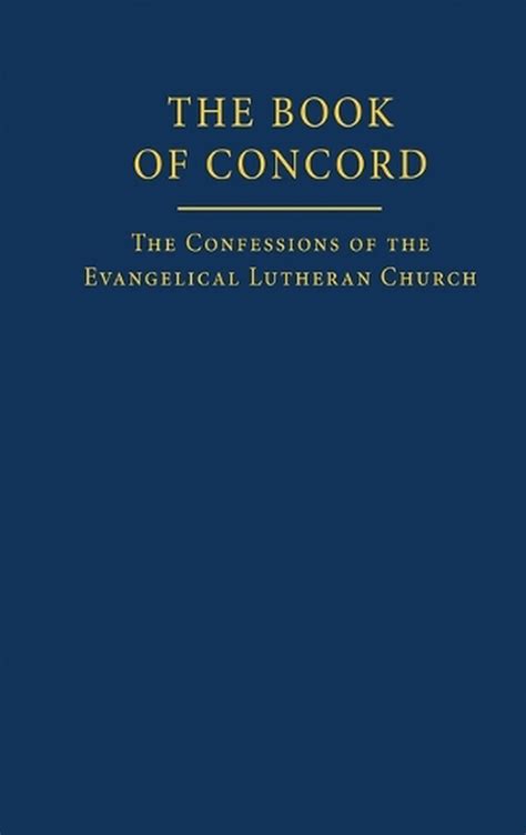 The Book Of Concord The Confessions Of The Evangelical Lutheran Church By Eric 9780800627409 Ebay