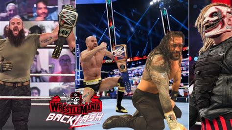 WWE BackLash WrestleMania 2nd May 2021 Highlights, Roman reigns Destroy ...