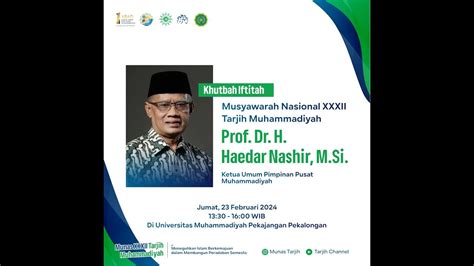 PEMBUKAAN MUSYAWARAH NASIONAL XXXII TARJIH MUHAMMADIYAH YouTube