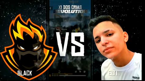 BLACK444 VS ELTIN777 NO X1 DOS CRIAS REVOLUTION YouTube