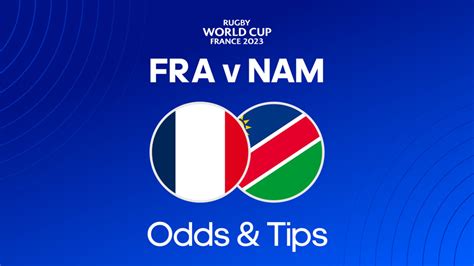 France Vs Namibia Betting Tips Predictions Best Bets BettingOdds