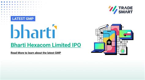 Bharti Hexacom IPO GMP Today Latest GMP IPO Date Price TradeSmart