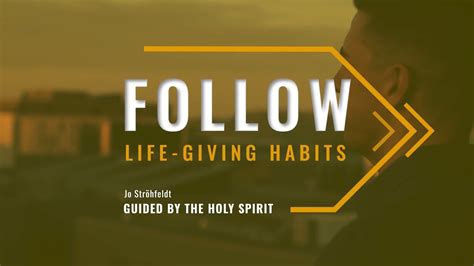 Follow Session 4 - I Live a Life Guided by the Holy Spirit - Follow ...