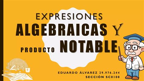 Expresiones Algebraicas Y Producto Notable Ppt