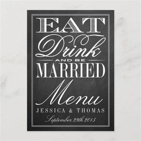 Eat Drink Be Married Chalkboard Wedding Menus Zazzle