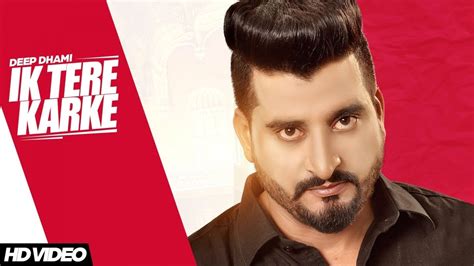 Ik Tere Karke Official Music Video Deep Dhami Songs 2016 Jass