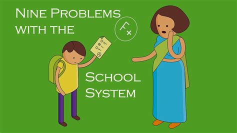 9 Problems with the School System