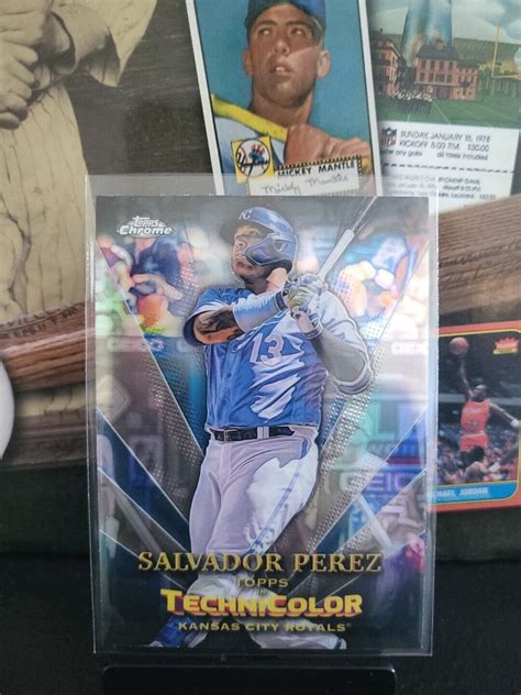 Topps Chrome Salvador Perez Topps In Technicolor Tt Kansas City