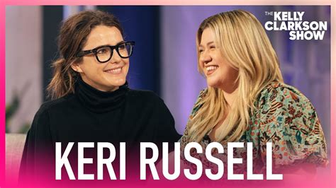 Keri Russell Kelly Clarkson Bond Over Getting Kicked Out Of Girl