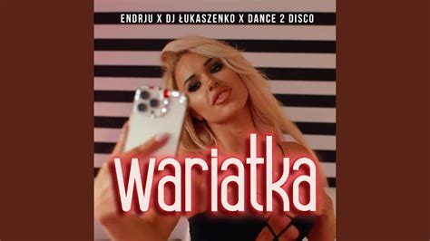 Wariatka Radio Edit Youtube Music