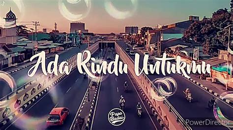 Ada Rindu Untukmu Lirik YouTube