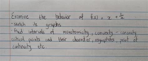 Solved Examine The Behavior Of F X X X1 Sketch Its Chegg