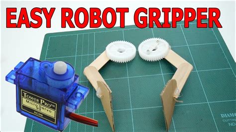 DIY EASY ROBOT GRIPPER YouTube