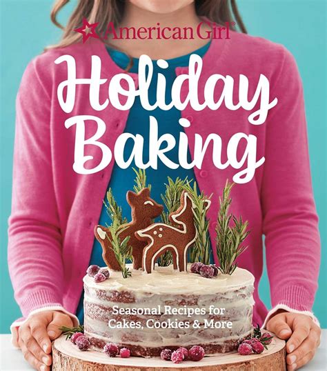 American Girl Holiday Baking Cookbook