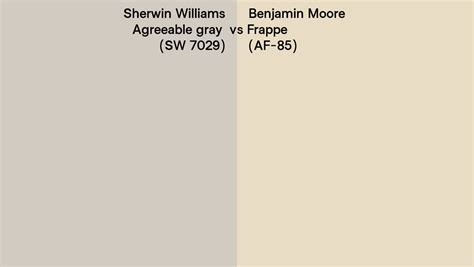 Sherwin Williams Agreeable Gray Sw 7029 Vs Benjamin Moore Frappe Af 85 Side By Side Comparison