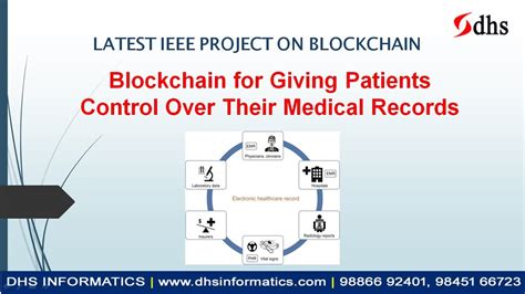 Ieee Blockchain For Giving Patients Control Over Their Medical