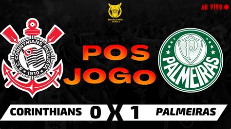 Acabou O Ano Live P S Jogo Corinthians X Palmeiras Rodada