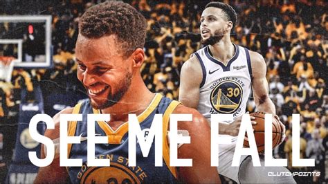 Stephen Curry See Me Fall Youtube