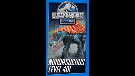 Nundasuchus Level 40 Jurassic World The Game Shorts Youtube