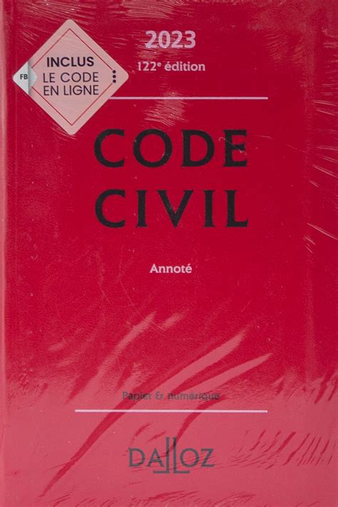 Code civil 2023 annoté122e éditionDallozAuteur s