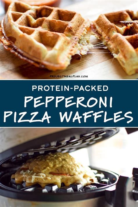 Protein Packed Pepperoni Pizza Waffles Recipe Waffle Maker Recipes Waffles Delicious