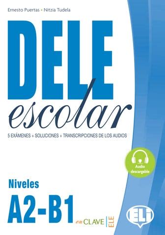 DELE Escolar A2 B1 By ELI Publishing Issuu