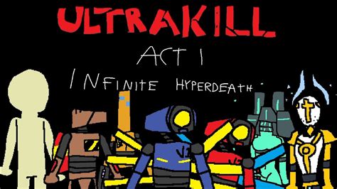 Pretty Much Ultrakill Prelude Act I Epilepsy Warning Youtube